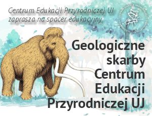 Sobotni spacer edukacyjny w Centrum Edukacji Przyrodniczej UJ